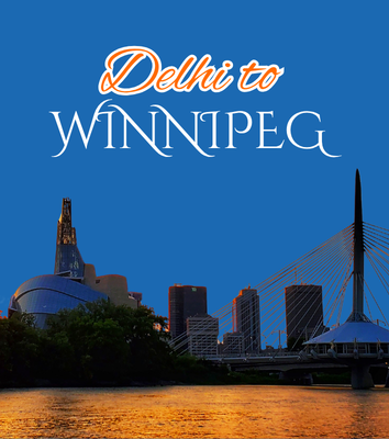 Delhi to Winnipeg
